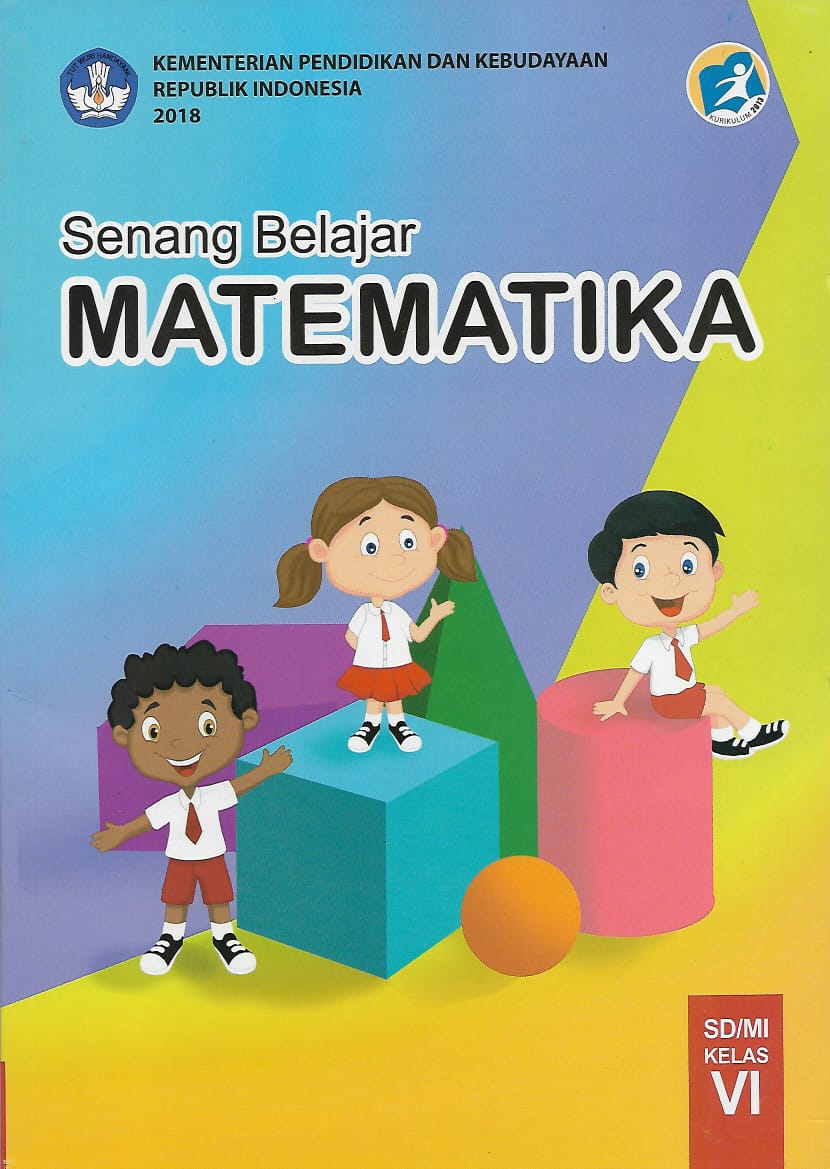 Buku Matematika kelas 6 Sd/MI.diknasKurikulum 2013 Buku Matematika kelas 6 Sd/MI.diknasKurikulum 2013