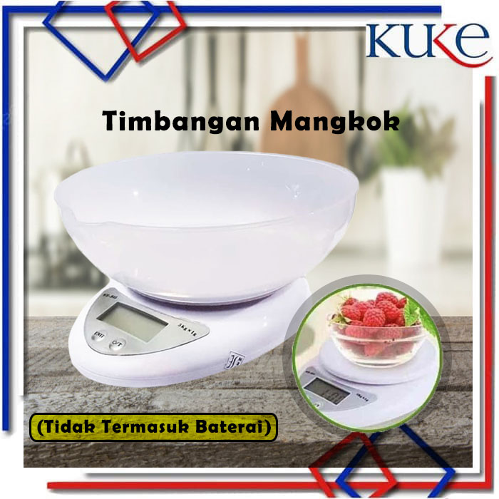KUKE TIMBANGAN DIGITAL MANGKOK / Timbangan Kue Digital Electronic 5 kg B05 KUKE TIMBANGAN DIGITAL MANGKOK / Timbangan Kue Digital Electronic 5 kg B05