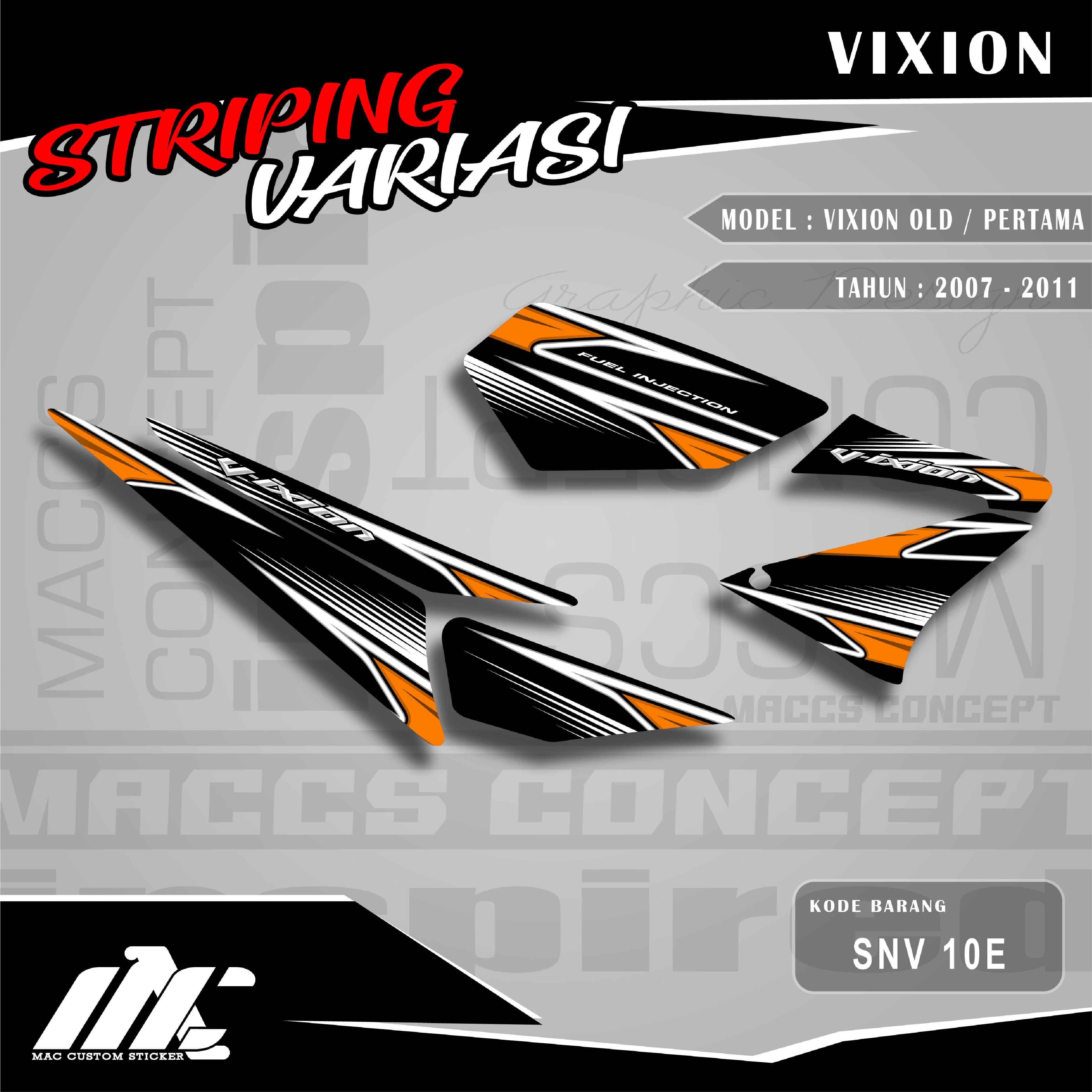 STRIPING VARIASI YAMAHA VIXION OLD / PERTAMA - SNV 10 STRIPING VARIASI YAMAHA VIXION OLD / PERTAMA - SNV 10