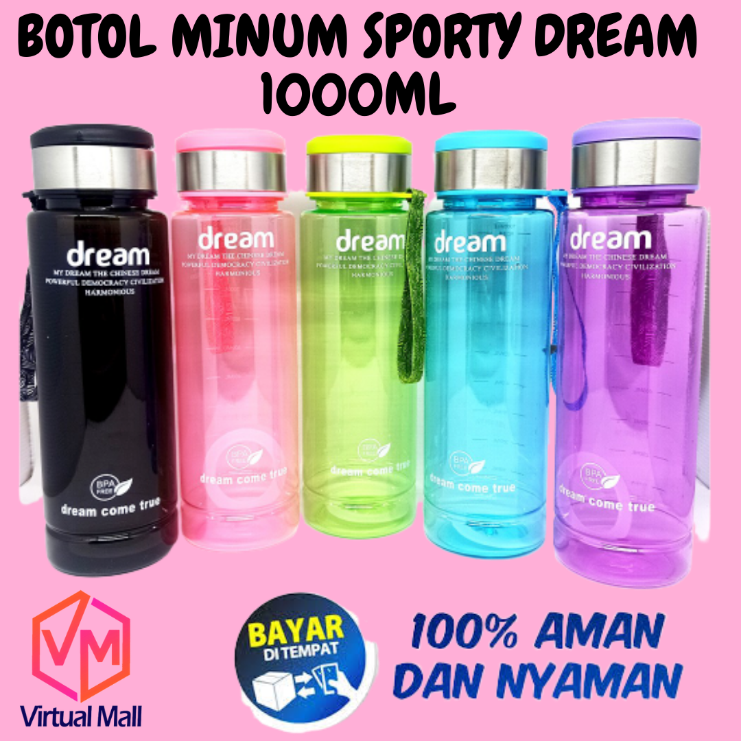 BOTOL DREAM 1 LITER B028 / MY BOTTLE SPORT BOTOL AIR MINUM JUMBO BOTOL DREAM 1 LITER B028 / MY BOTTLE SPORT BOTOL AIR MINUM JUMBO
