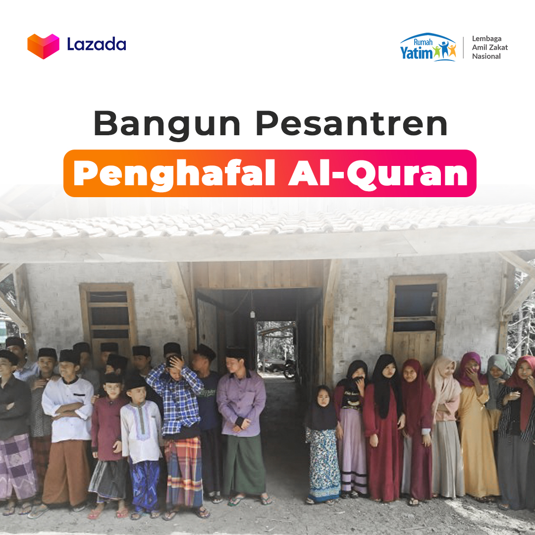 Rumah Yatim - Bantu Pesantren Penghafal Al-Quran Rumah Yatim - Bantu Pesantren Penghafal Al-Quran