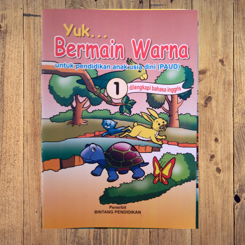 Buku Mewarnai Anak PAUD/ Buku Bermain Warna Jilid 1 Buku Mewarnai Anak PAUD/ Buku Bermain Warna Jilid 1