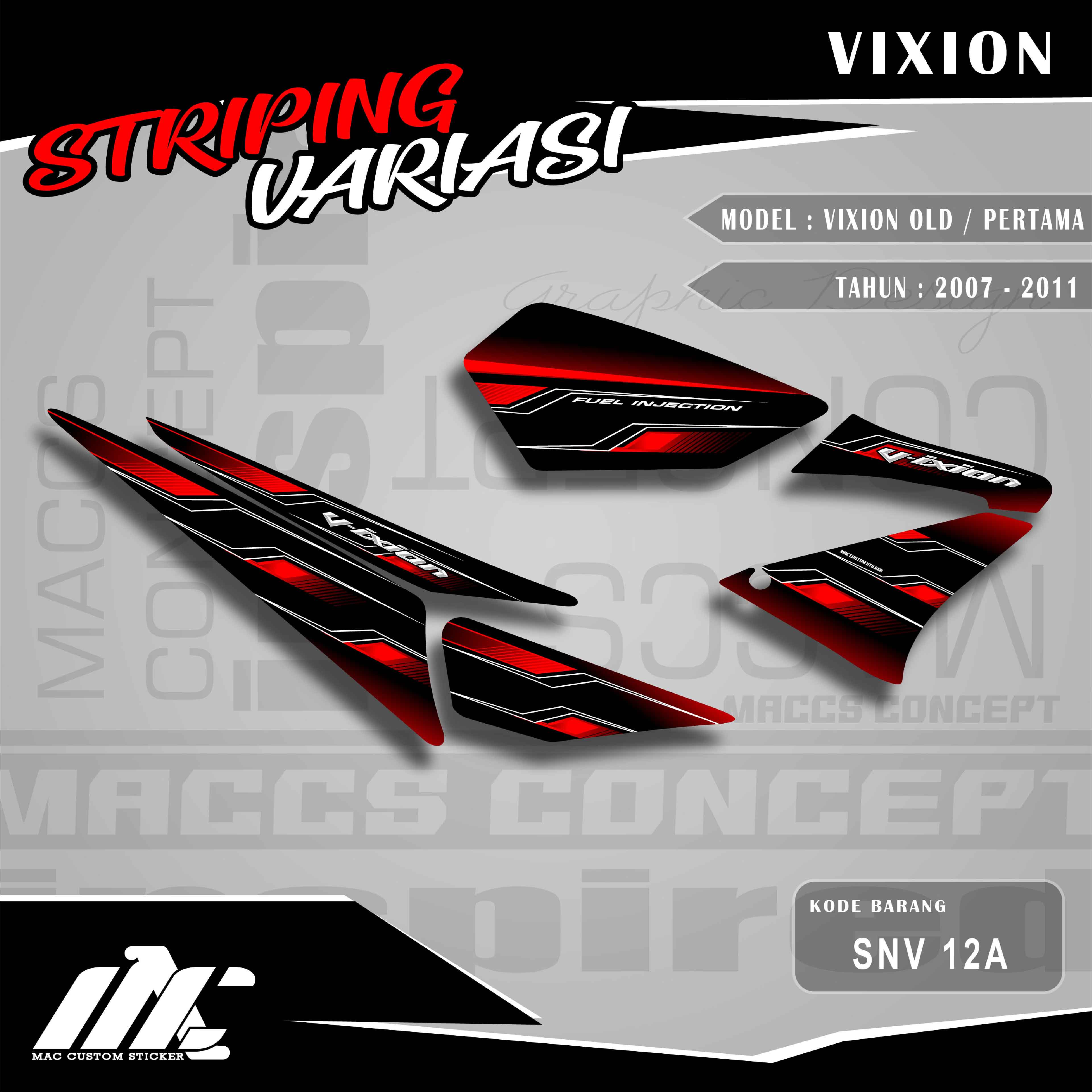 STRIPING VARIASI YAMAHA VIXION OLD / PERTAMA - SNV 12 STRIPING VARIASI YAMAHA VIXION OLD / PERTAMA - SNV 12