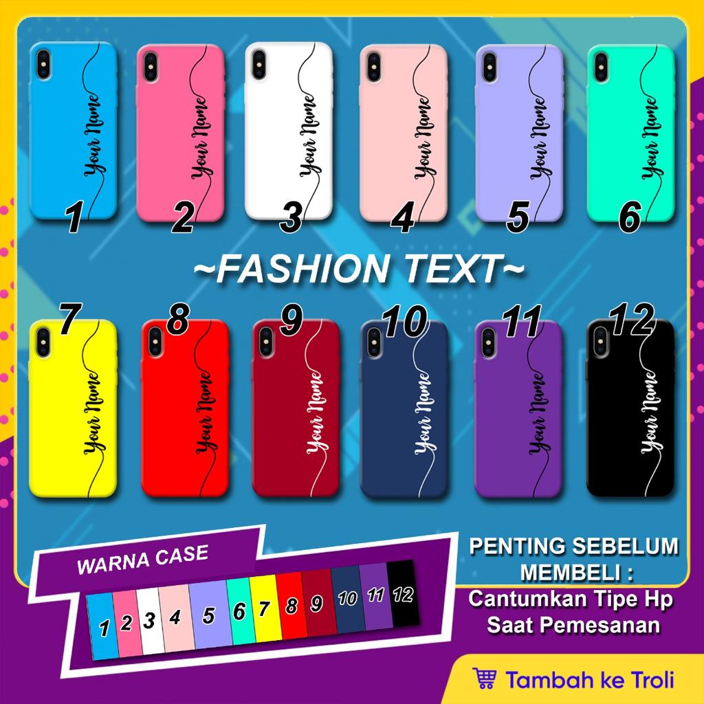 fashioncase custome text bisa pakai nama sendiri untuk all tipe oppo vivo samsung iphone realme xiaomi redmi fashioncase custome text bisa pakai nama sendiri untuk all tipe oppo vivo samsung iphone realme xiaomi redmi