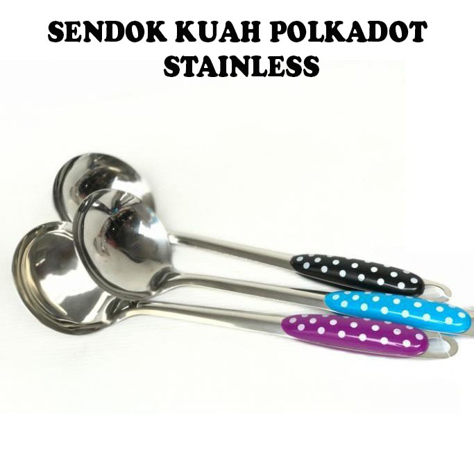 Sendok Kuah Sup Sayur POLKADOT Stainless Steel Sendok Kuah Sup Sayur POLKADOT Stainless Steel