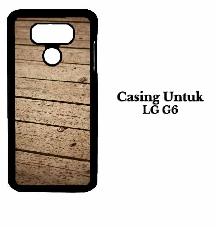 Casing LG G6 Wooden floor Custom Hard Case Cover
