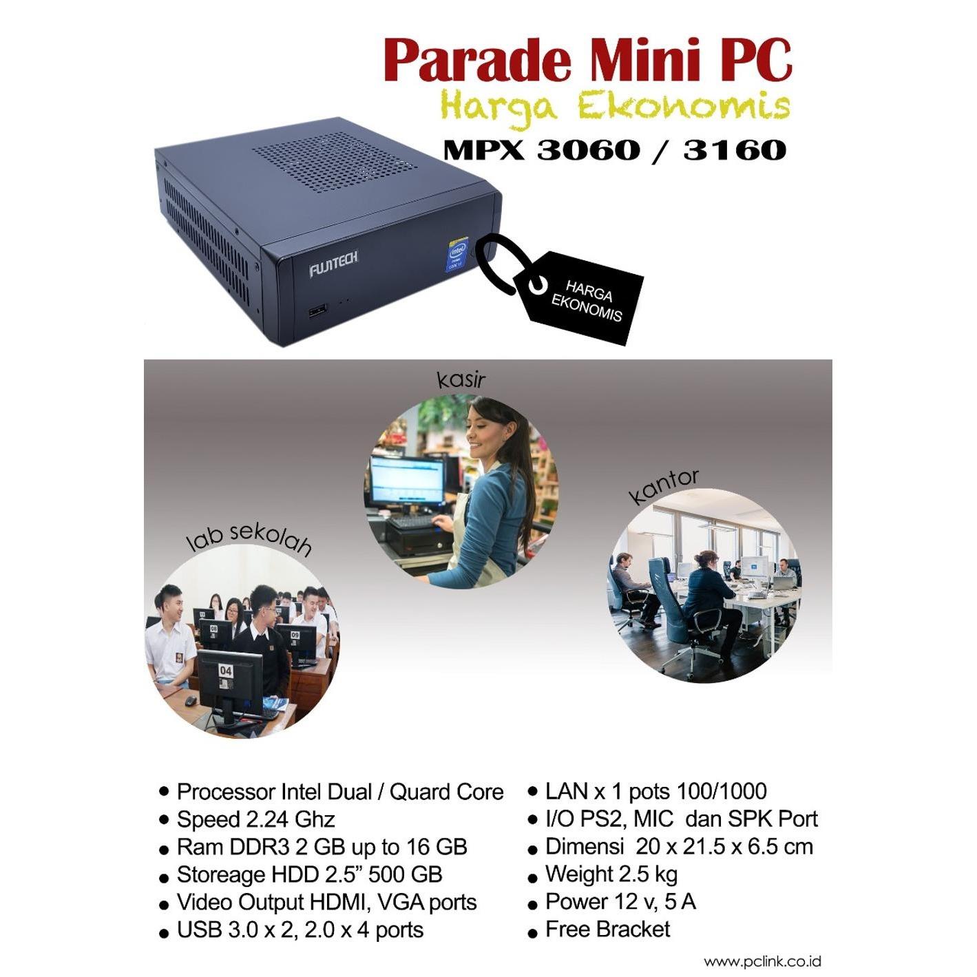 FUJITEC MPX 3160 MINI PC INTEL CEL QUARCORE -2,24GHZ-2GB-500GB-VIDEO OUTPUT-VGA,HDMI,LAN-AUDIO-POWER 12VOLT
