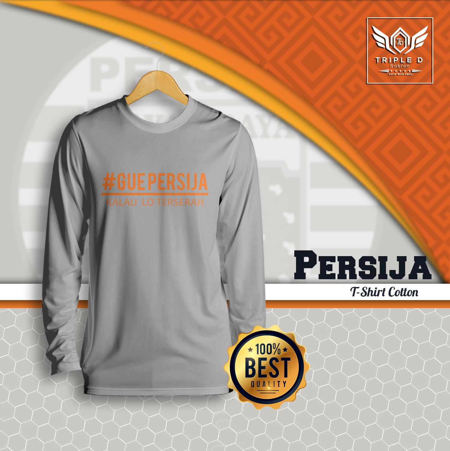 Features Kaos Distro Pria Wanita Gue Persija Kalo Lo Terserah