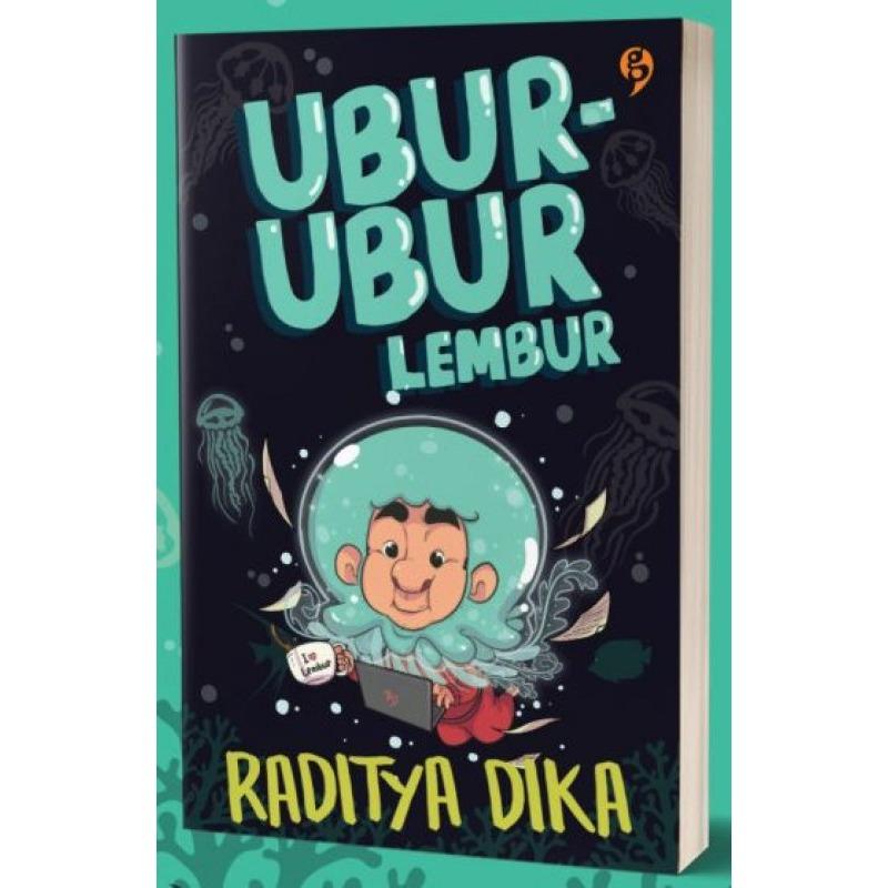 Ubur Ubur Lembur - BEST SELLER RADITYA DIKA