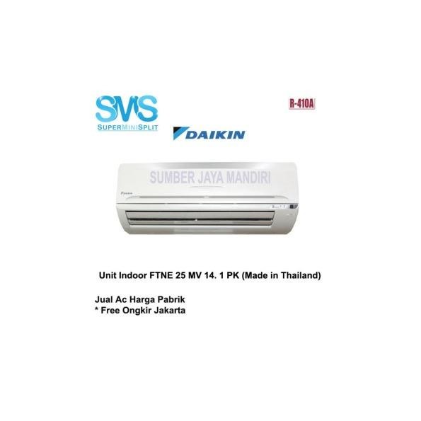 Ac Daikin Split FTNE25MV14 1 PK (THAILAND)