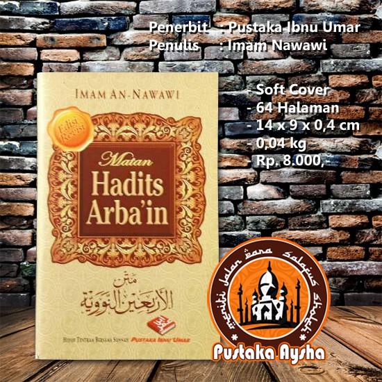 Matan Hadits Arbain Arba'in - Pustaka Ibnu Umar - Pustaka Aysha
