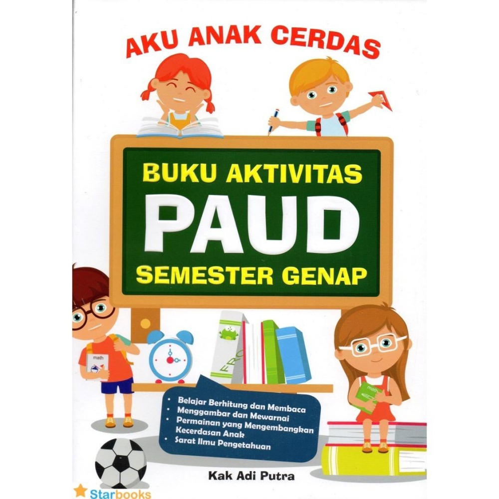 Buku Aktivitas PAUD Semester Genap: Aku Anak Cerdas