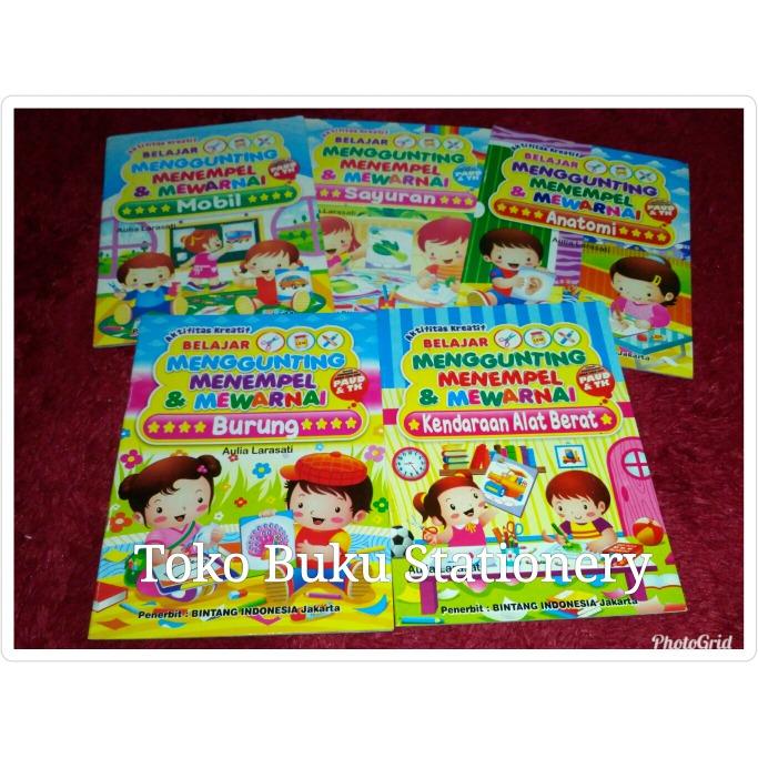 Buku Menggunting, Menempel Dan Mewarnai Untuk Paud & TK