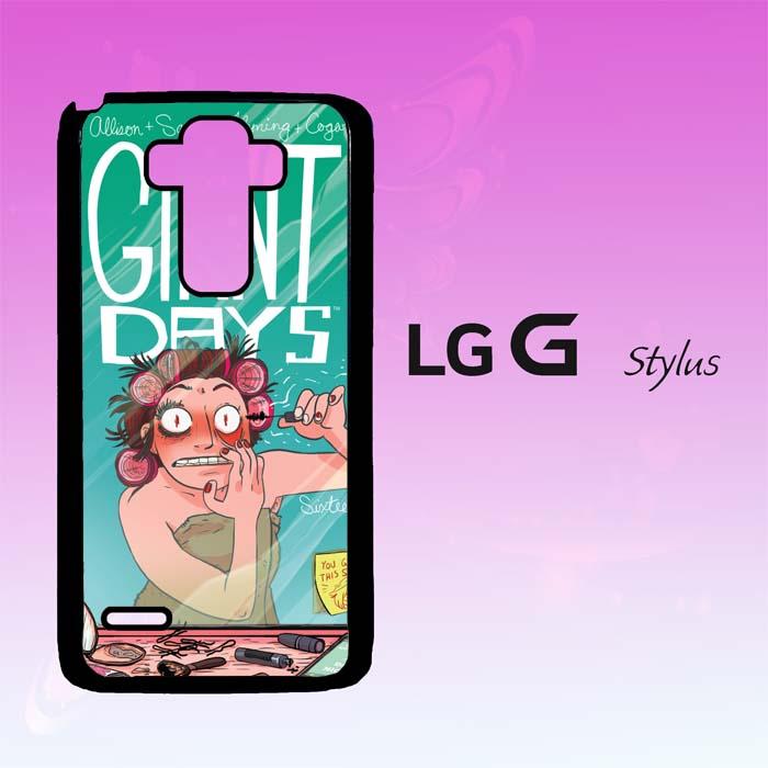 Casing Untuk LG G4 STYLUS GIANT DAYS W4398