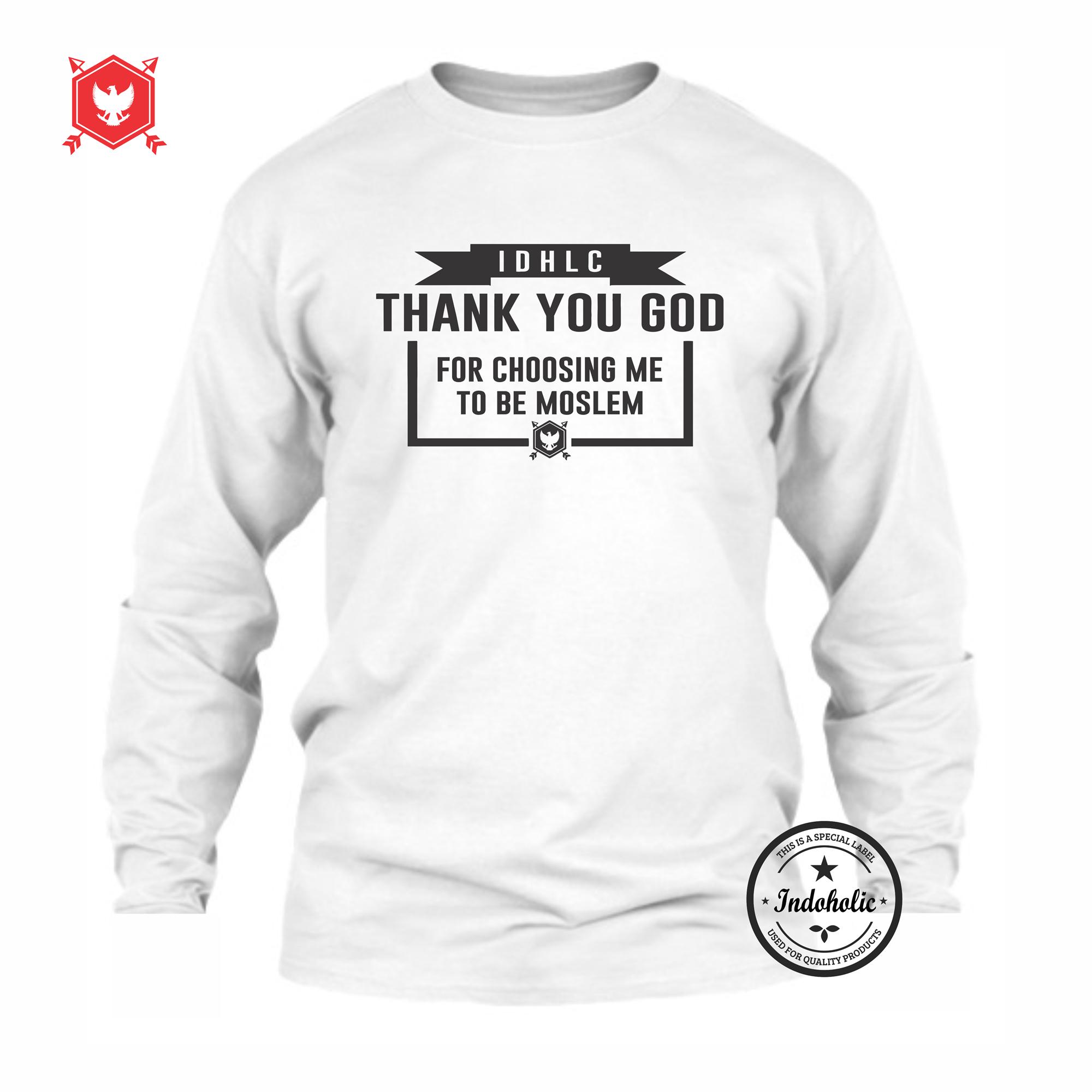 Indoholic Apparel Kaos Distro Thanks God Baju Pria Bandung Lengan Tangan Panjang Muslim Moslem Premium Lebaran Murah Keren Wanita Anime - Putih