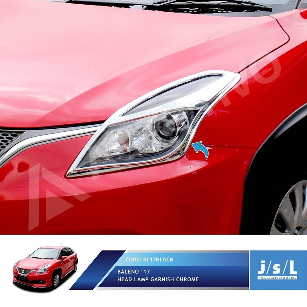 JSL Garnis Lampu Depan Baleno Hatchback 2017 Head Lamp Garnish Chrome