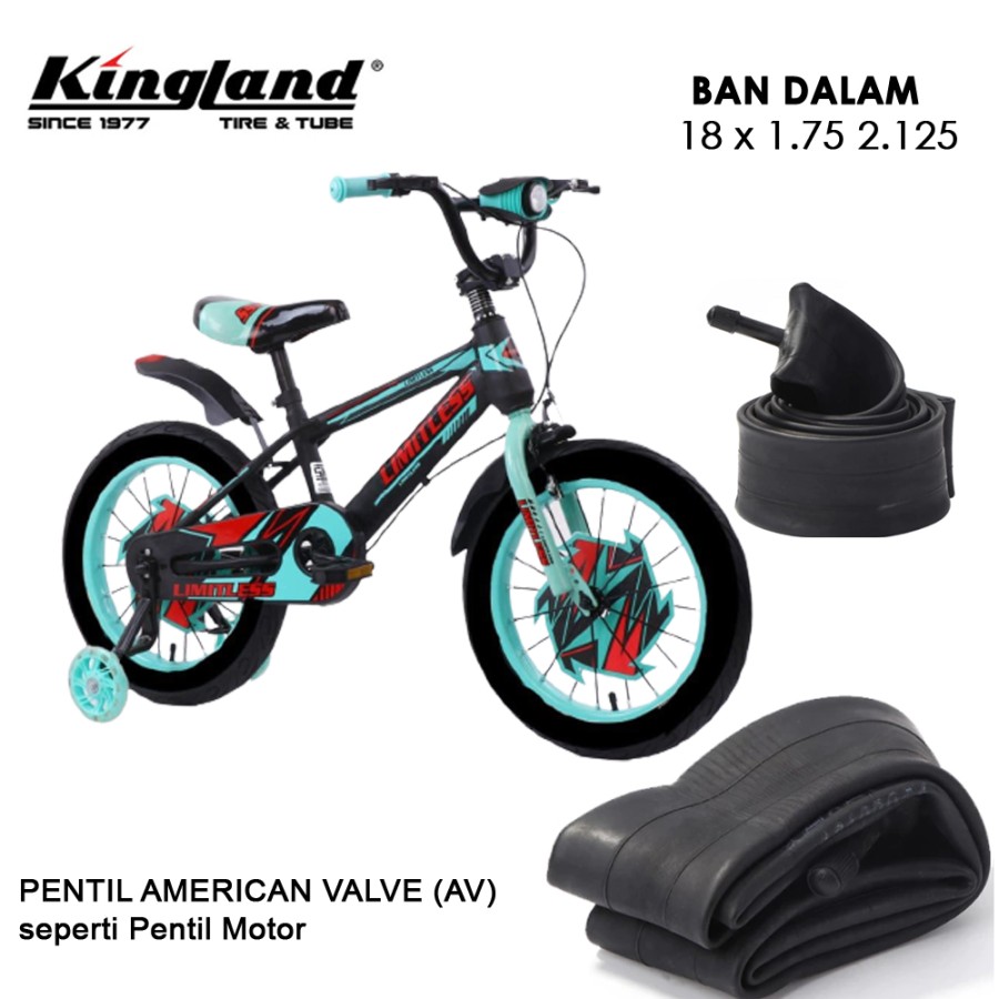 Ban Dalem Sepeda Anak BMX 18 x 1.75 - 2.125 AV Ban Dalam KINGLAND 18 x 1.75 2.125 AV Inner Tube BICYCLE TUBE TOP BERKUALITAS