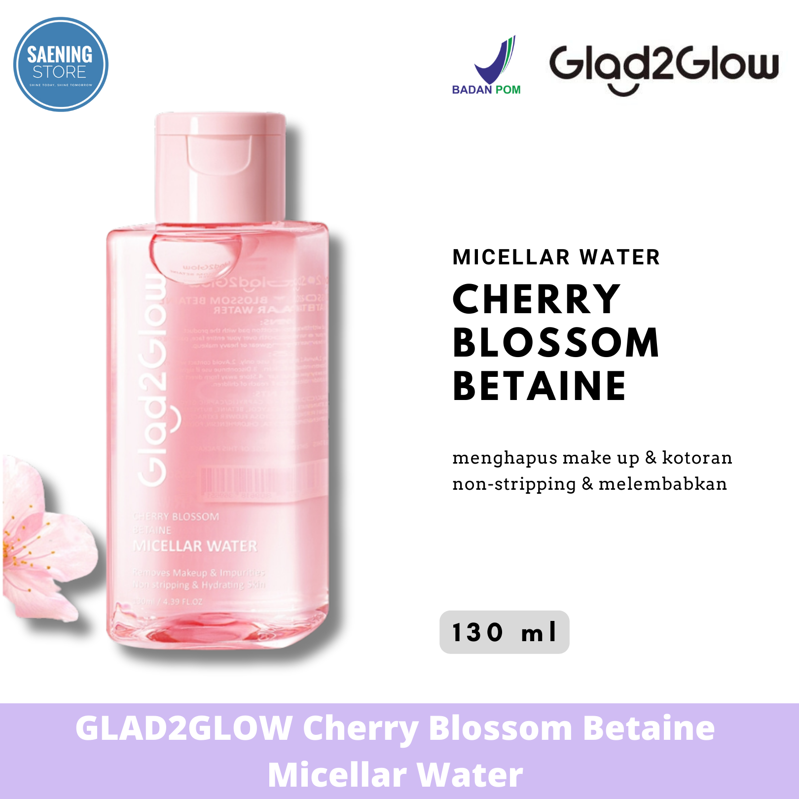 Glad2Glow Cherry Blossom Betaine Micellar Water - Pembersih Wajah Make Up Remover Cleansing Water...
