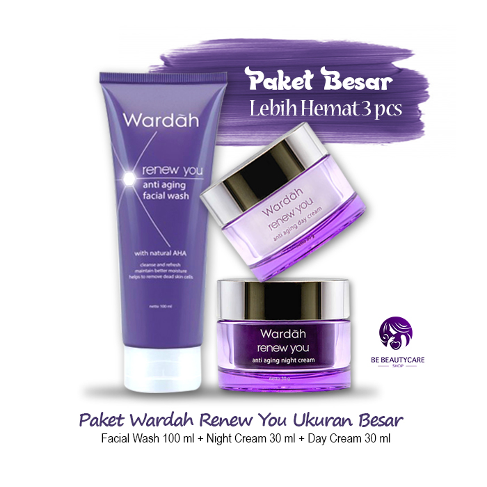 Paket Skincare Wardah Renew You Anti Aging 3 pcs Ukuran Besar / Perawatan Wajah Wardah Anti Penuaan dan Glowing  (Night Cream 30 ml, Day Cream 30 ml, Facial Wash 100 ml )
