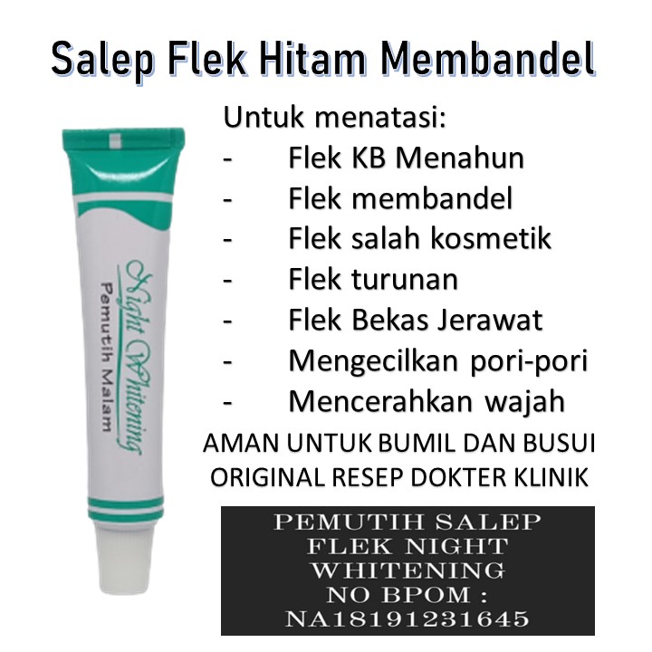 SALEP PEMUTIH MALAM KHUSUS FLEK HITAM JERAWAT (ORIGINAL RESEP DOKTER LISTIANI) Penghilang Flek Hi...