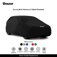 DRACCO Sarung Mobil Waterproof Anti UV Tebal CARPROOF + Tas Penyimpanan
