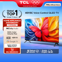 TCL Ultimate QLED FHD TV 40 inch V5C - HDR 10 - Dolby Audio - Google Play/Netflix/Youtube/Disney+Hotstar - Voice Control -  Smart Android 32 LED Digital Promo Murah (Model: 40V5C)