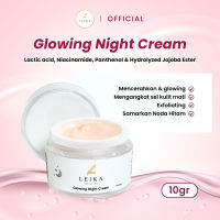 Leika Skincare Glowing Night Cream BPOM & Halal MUI Krim Perawatan Wajah Glowing Pencerah Wajah Kecantikan Krim Flek Hitam Dan Bintik Hitam Krim Pelembab Krim Lactic Acid + Niacinamide Brightening