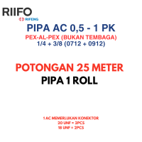 RIFENG PIPA AC 0.5 - 1 PK METER -AN 0912 + 0912 Insulation 1/4 + 3/8 PAP Meteran PEX AL PEX RIIFO