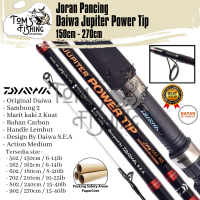 Joran Pancing DAIWA JUPITER POWER TIP 150cm - 270cm (Carbon Hollow) Murah - Toms Fishing