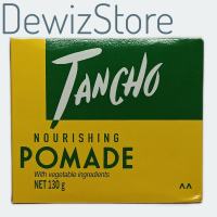 TANCHO NOURISHING POMADE - 20GR - 40GR - 60GR - 130GR