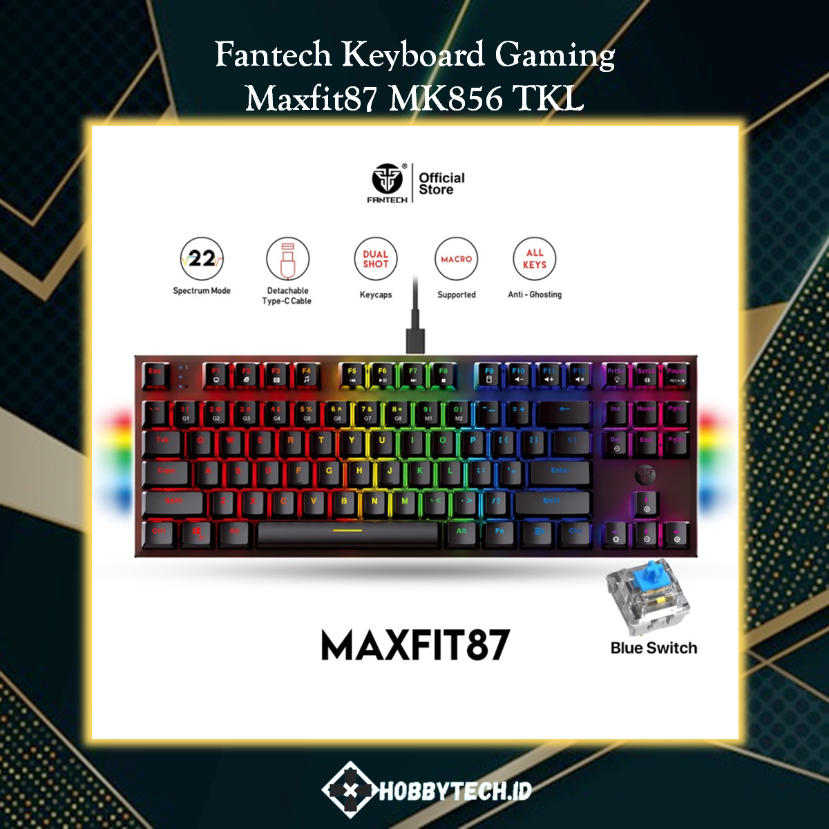 Fantech MAXFIT87 MK856 TKL Keyboard Gaming Mechanical