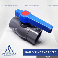 STOP KRAN 1 1/2″ inch PVC FRAP / Ball Valve 1 1/2 inch PVC / Stop Kran PVC 15″ Ball Valve PVC 1 1/2
