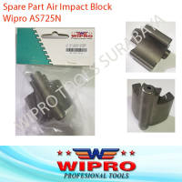 Spare Part Air Impact Block Wipro AS 725N AS 725B
