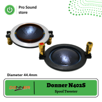 Spull tweeter Donner type N402S/Spull Tweeter/Donner N402S 44.4mm