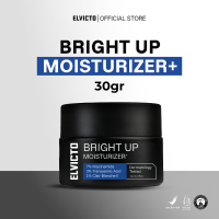 ELVICTO Bright Up Moisturizer+ 15GR & 30GR | Moisturizer Pria | 7% Niacinamide + 3% Tranexamic Acid | Brightening & Dark Spot