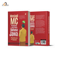 Buku Menjadi Mc Profesional dan Ahli Pidato Bahasa Jawa Pranatacara lan Sesorah