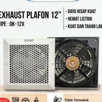 Okayama Exhaust Fan / Kipas Angin Hexos Plafon Dak 12 inch Okayama OK-12X  bisa pilih vaian 10inch Daya Hisap