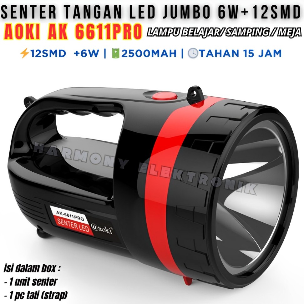 Senter Jumbo Led 6 Watt Aoki AK-6611 Nyala Putih Senter Aoki Ak-6611 Pro/ Senter Led+ Lampu Belajar/ Bisa Nyala 18 Jam | Senter Aoki Ak 6611 Pro - Lampu Emergency - Senter Cas Aoki Ak6611