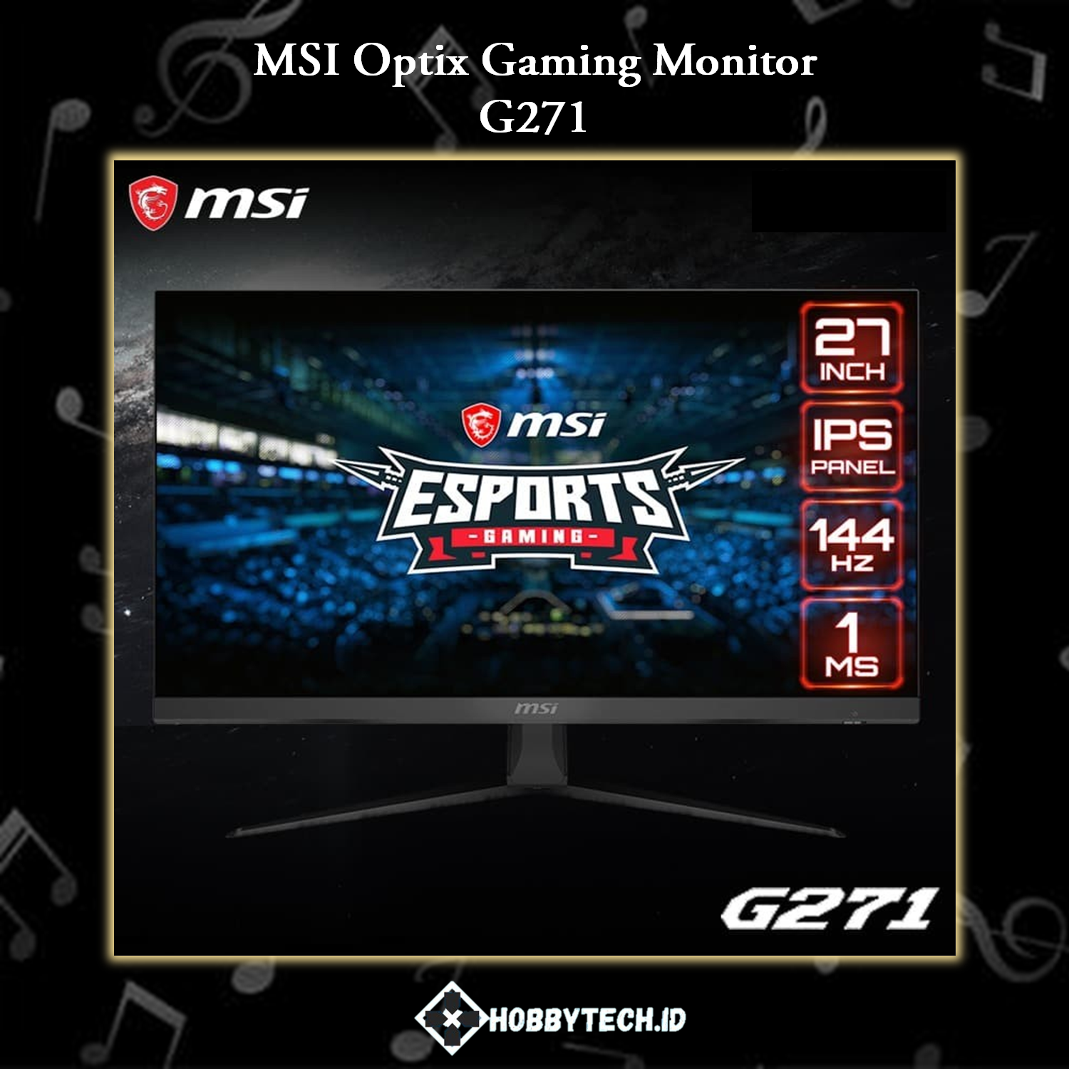 MSI Optix G271 144Hz Flat Gaming Monitor IPS Panel