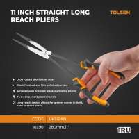 Tang Lancip Panjang 11 INCH Pegangan nyaman STRAIGHT LONG REACH PLIERS Tolsen