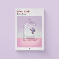 Sylvia Plath - Kubah Kaca (The Bell Jar)