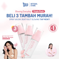 [BELI 3 LBH MURAH] This is Your - Triple Pack Face Spray Glowing Everyday | face mist 2% Niacinamide Rosa Canina Centella Asiatica | Mencerahkan Wajah | Kering Jerawat Kusam