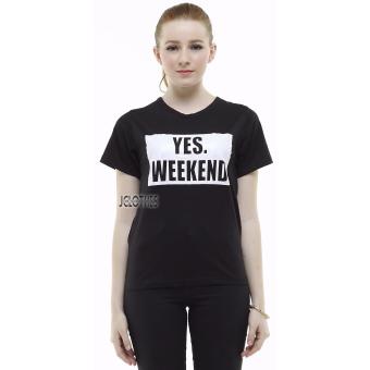 JCLOTHES Kaos Cewe / Tumblr Tee / Kaos Wanita Yes Weekend - Hitam