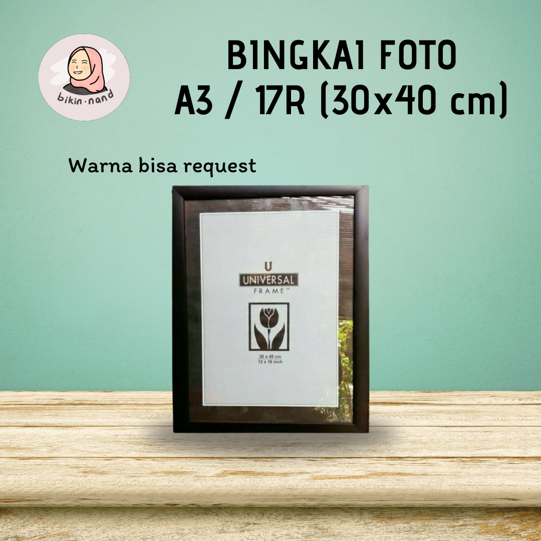Bingkai Foto ukuran A3 / 17R / 30x40 cm (PROSES KILAT) (TANPA MINIMUM PEMESANAN)