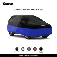 DRACCO sarung mobil Dualproof waterproof anti gores UV protection free tas simpan premium car cover