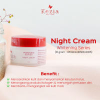 KEZIA Beauty NEW Night Cream Whitening 10gr - Pelembap Cream Malam untuk Mencerahkan Wajah