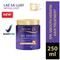 BPOM Lae Sa Luay Hair Spa Smooth Keratin / Masker Rambut / Creambath / Treatment Rambut - 250 ml