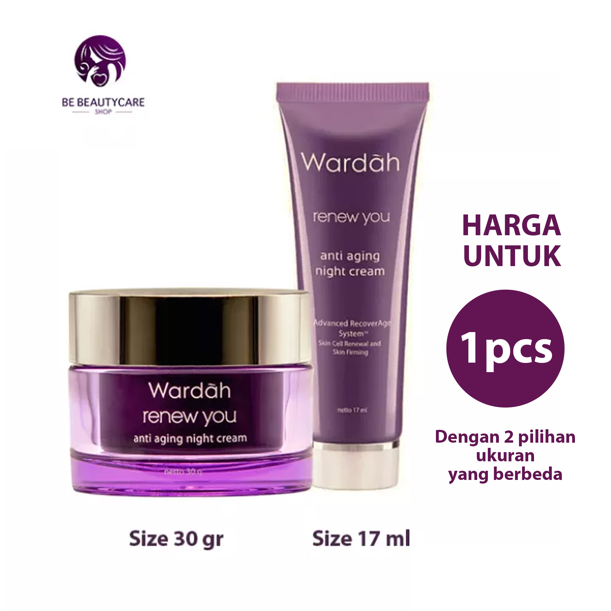 Wardah Renew You Anti Aging Night Cream Size 30 gr / 17 ml / Krim Malam Wardah / Pelembab Wajah