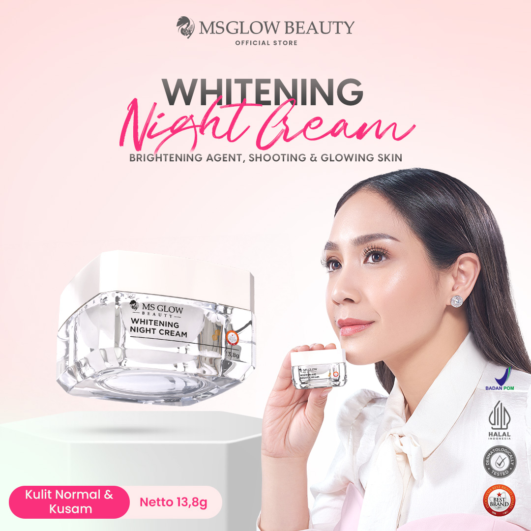 MS Glow Whitening Night Cream MSGLOW - Mencerahkan Wajah Membuat Glowing Wajah - BPOM Halal - Ama...
