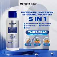 MEZUCA Profesional Hair Cream Refreshing Treatment Tanpa Bilas 5in1 Sun Protection Conditioner Vitamin Serum Masker Rambut  Efek Salon